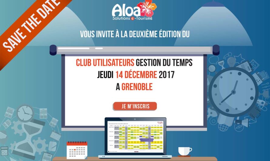 CLUB UTILISATEURS GESTION DU TEMPS – 14/12/17 – GRENOBLE